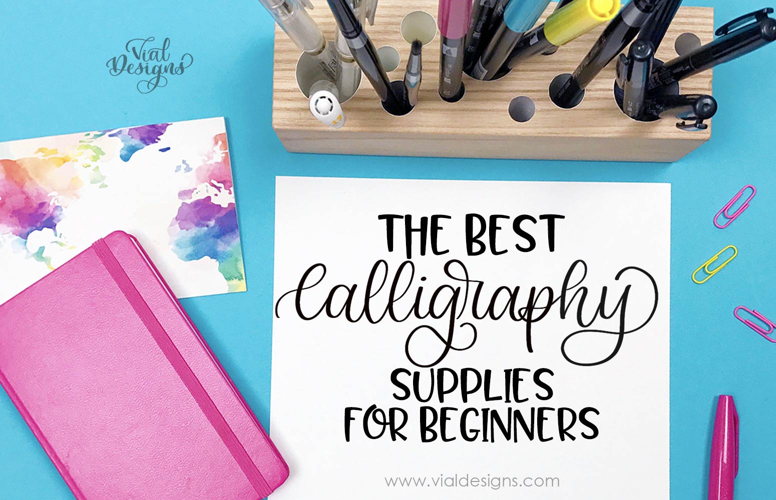 https://www.vialdesigns.com/wp-content/uploads/Calligraphy-supplies-for-beginners-by-Vial-Designs.jpg
